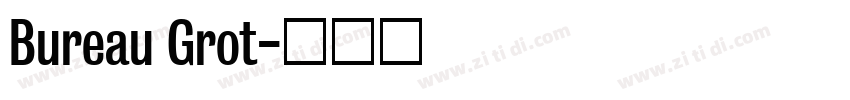 Bureau Grot字体转换